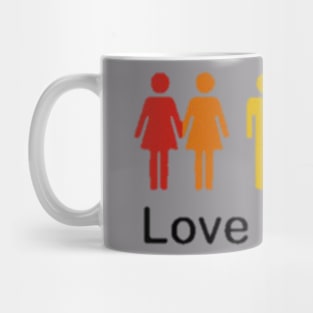 Love is Love. LGBTQ PRIDE Mug